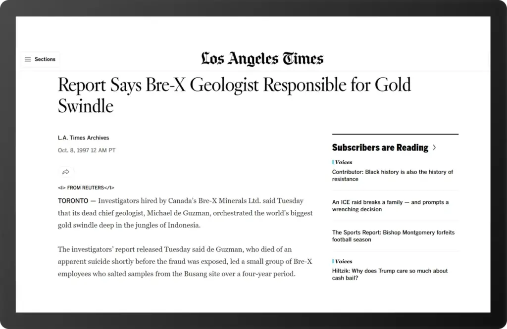 Газетная публикация Los Angeles Times: канадский геолог признан ответственным за крупнейшую аферу в истории золотодобычи — дело Bre-X